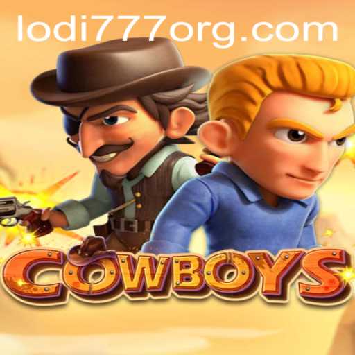 An In-Depth Look at the Exciting World of COWBOYS: The Lodi777 Game