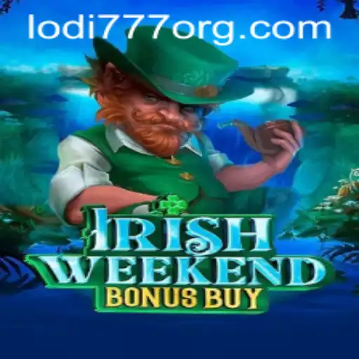 Exploring the Thrills of IrishWeekendBonusBuy and the Rise of Lodi777