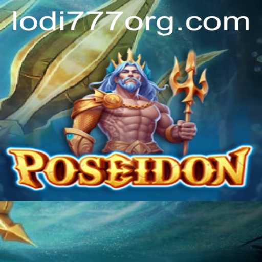 Exploring the Thrills of Poseidon: A Dive into the Newest Game at Lodi777