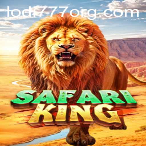 Exploring SafariKing: A Thrilling Adventure in Lodi777