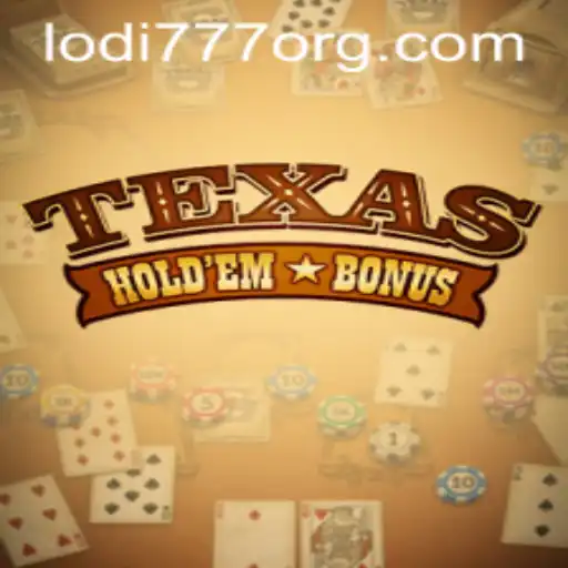 Exploring Texas Hold'em Bonus with Lodi777